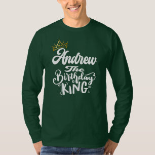 T-shirt Andrew The Birthday King Joyeux Anniversaire Homme