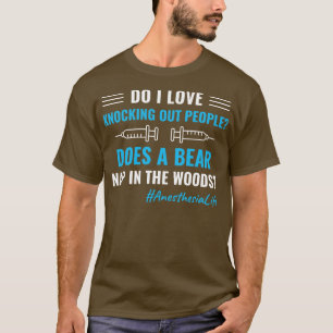 T-shirt Anesthésie Infirmière CRNA drôle Anesthésiologiste