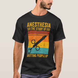 T-shirt Anesthésiologie anesthésiologiste Anesthésie Shutt