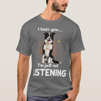 T-shirt Anglais Berger Je vous entends ne pas écouter