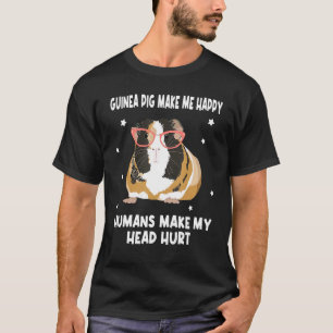 T-shirt Animaux amusants Arts Guinée Pig Me rendre heureux