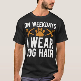 T-shirt Animaux De Compagnie En Semaine I Animaux De Compa