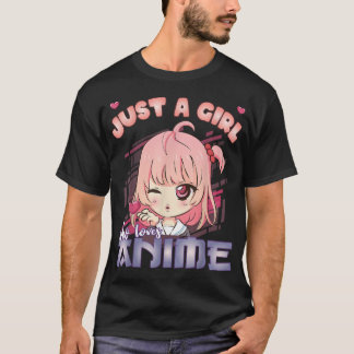 T-shirt Anime Merch Juste Une Fille Qui Aime Anime Anime G