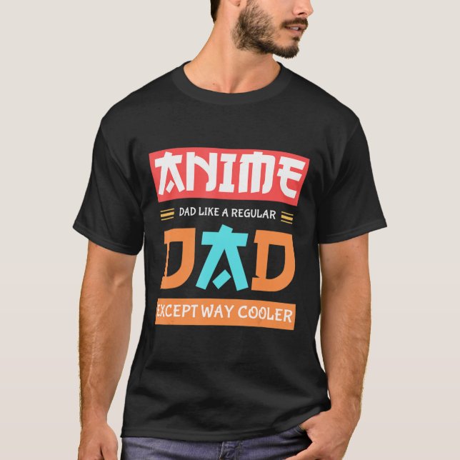 T-shirt Anime Otaku Fête des pères Anime Papa Sauf Way Coo (Devant)