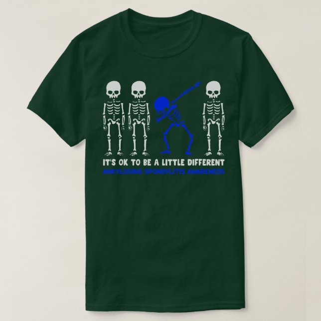 T-shirt Ankyloss Spondylitis Conscience Que C'Est Ok D'Êtr (Design devant)