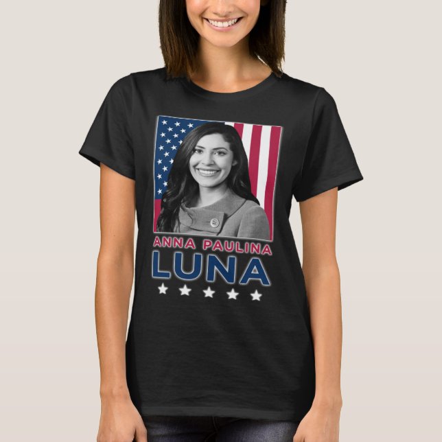 T-shirt Anna Paulina Luna Représentante Conservatrice Des  (Devant)