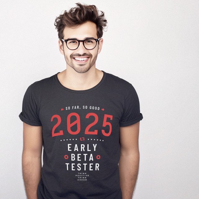 T-shirt Année 2025 Beta Tester Geek drôle (Year 2025 Beta Tester Geek Funny T-Shirt)
