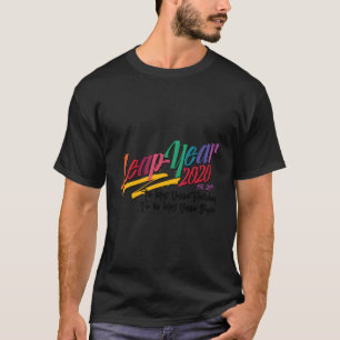 T-shirt Année bissextile la plus importante de l'année bis