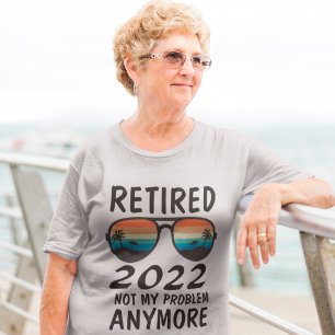 T-shirt Année de retraite personnalisée Plus mon problème