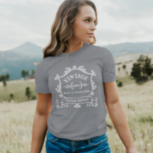T-shirt Année vintage - âge à la perfection année de naiss