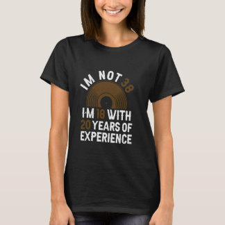 T-shirt Années D'Expérience - Funny 38e Anniversaire 38 An