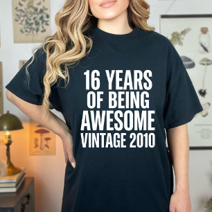T-shirt Anniversaire 16 Ans Incroyable 2010 Vintage