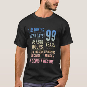 T-shirt Anniversaire 99 ans Hommes Femmes Drôle 99 Ans