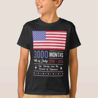 T-shirt Anniversaire Amérique États-Unis 3000 Mois 250 Ans
