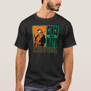 T-shirt ANNIVERSAIRE CHICO de Cinco De Mayo