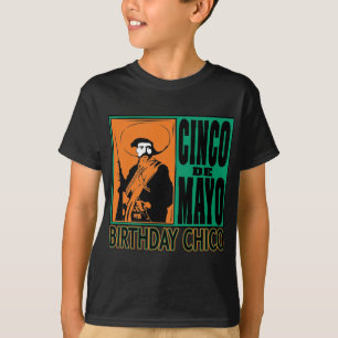 T-shirt ANNIVERSAIRE CHICO de Cinco De Mayo