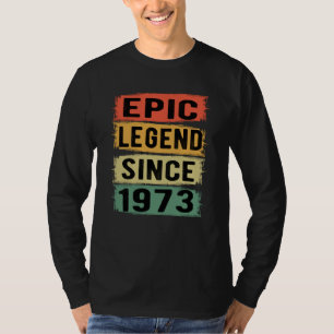 T-shirt anniversaire de 52 ans 1973 Légende épique 52e ann