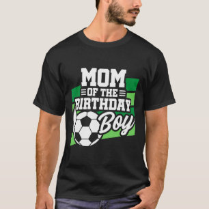 T-shirt Anniversaire de football - Anniversaire maman - Na