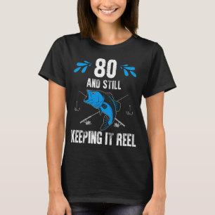 T-shirt Anniversaire de pêche en restant réaliste