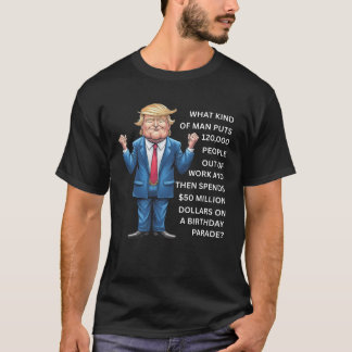 T-SHIRT ANNIVERSAIRE DE TRUMP/PARADE MILITAIRE