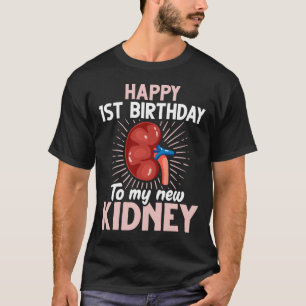 T-shirt Anniversaire drôle de la transplantation rénale