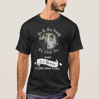 T-shirt Anniversaire du mariage Nous faisons toujours la p
