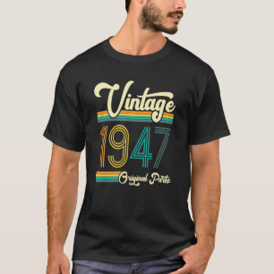 T-shirt Anniversaire Né En 1947 Pièces Originales Vintage