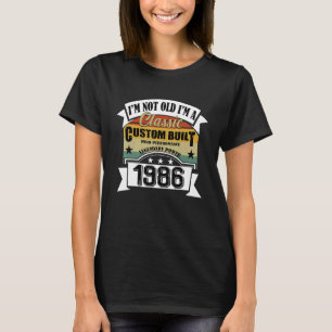 T-shirt Anniversaire Né en 1986 Vintage Je ne suis pas Vie