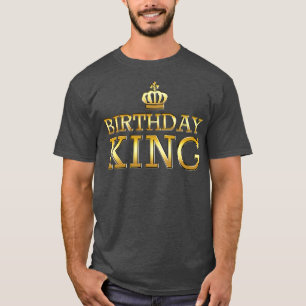 T-shirt Anniversaire Roi Cool mignon Drôle N'Importe Quel 
