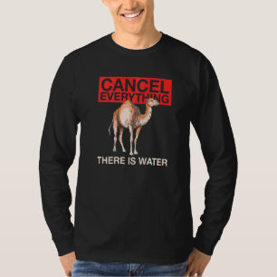 T-shirt Annuler Tout Ce Qu'Il Y A Citation D'Eau Pour Un C