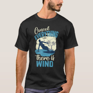 T-shirt Annuler Tout Il Y A Vent Kitesurf Kite S
