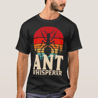 T-shirt Ant Whisperer Ants