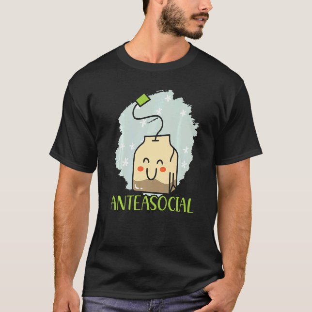 T-shirt Anteasocial Herbal Tea Drinker Introverted Introve (Devant)