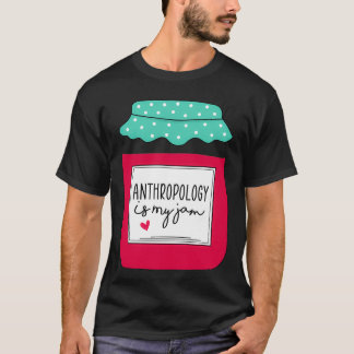 T-shirt Anthropologie est mon cadeau de confiture pour Ant