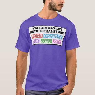T-shirt Anti-avortement Jusqu'À Ce Que Les Bébés Soient Pr