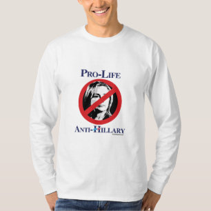 T-shirt Anti-Hillary contre l'avortement et l'euthanasie