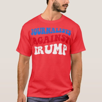 T-shirt Anti-Journalistes contre II