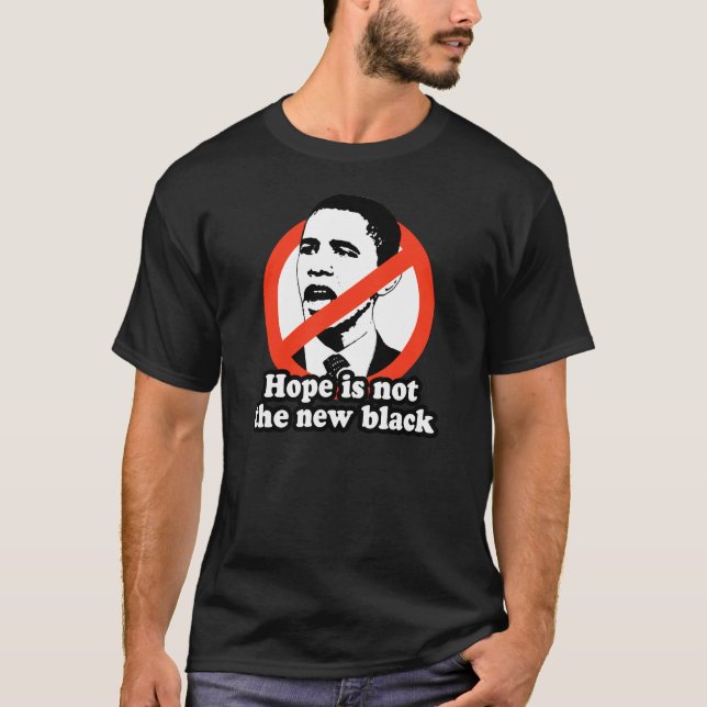 T-SHIRT ANTI-OBAMA/ESPOIR N'EST PAS LE NOUVEAU NOIR (Devant)