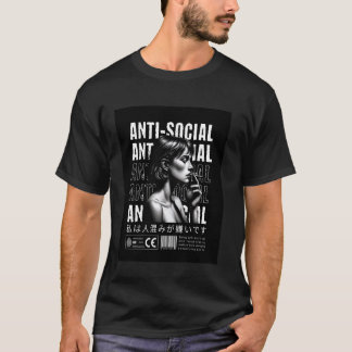 T-shirt Anti-social girl se rend compte à quel point c'est