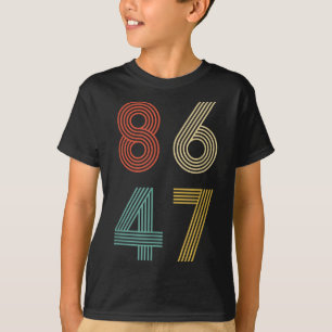 T-shirt Anti Trump 8647 86 47 Destituer 47 Rétro 