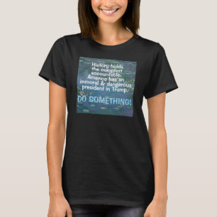 T-shirt Anti-Trump immoral