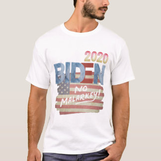 T-shirt Anti-Trump, Joe Biden 2020, pas de Malarkey