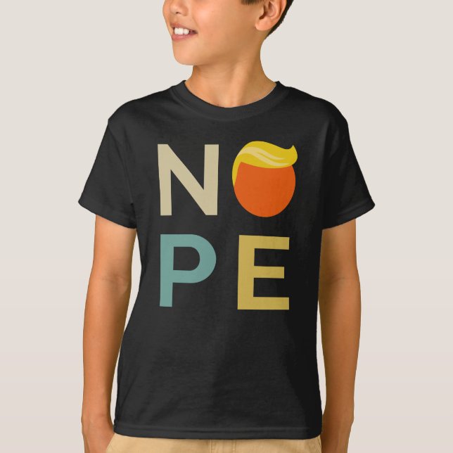 T-shirt Anti-Trump - Nope Edition III (Devant)