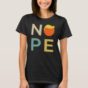 T-shirt Anti-Trump - Nope Edition III