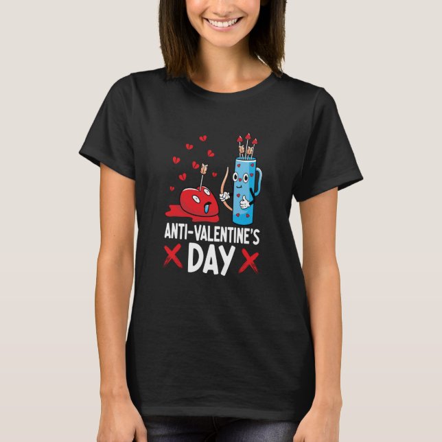 T-shirt Anti Valentine's Day Valentines Day Arrows Single  (Devant)