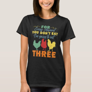 T-shirt Anti végétarien Manger trois animaux Poule