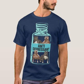 T-shirt Antidépresseurs, Amour Pitbull Sourire, Chien Est 