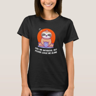 T-shirt Antisocial Leave Me Alone Funny Introvert Humor Ho