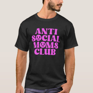 T-shirt Antisocial Maman Club Adulte Introvert Maman Vie M