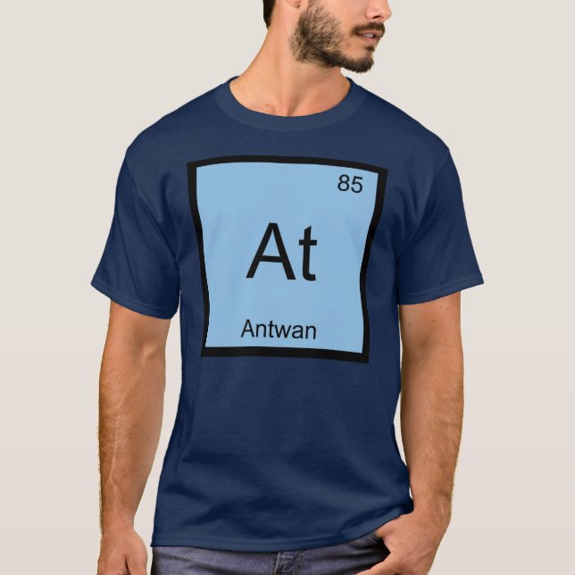 T-shirt Antwan Nom Chimie Élément Tableau périodique (Devant)